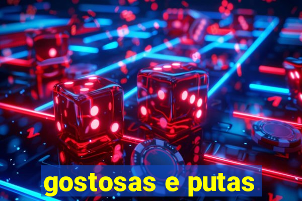 gostosas e putas