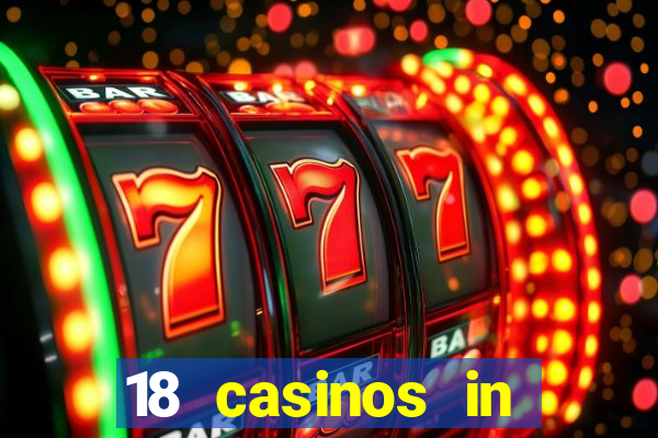 18 casinos in southern california