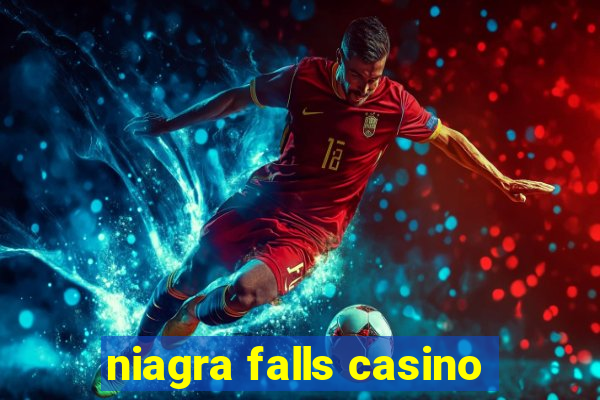 niagra falls casino