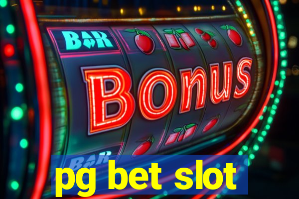 pg bet slot