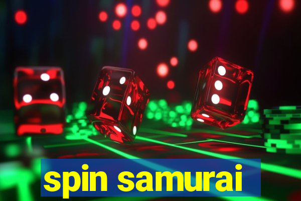 spin samurai