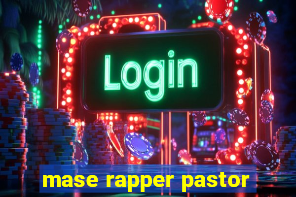 mase rapper pastor