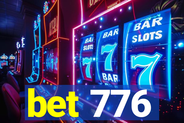 bet 776