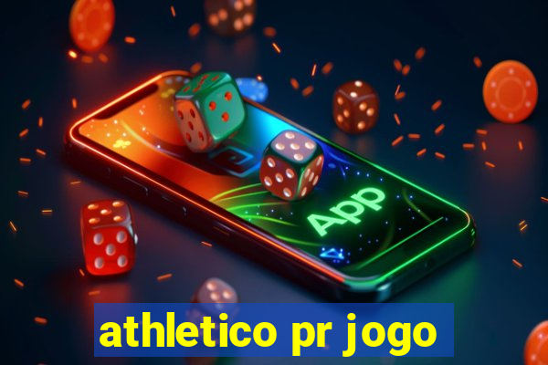 athletico pr jogo