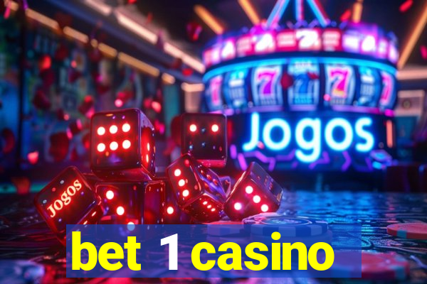 bet 1 casino