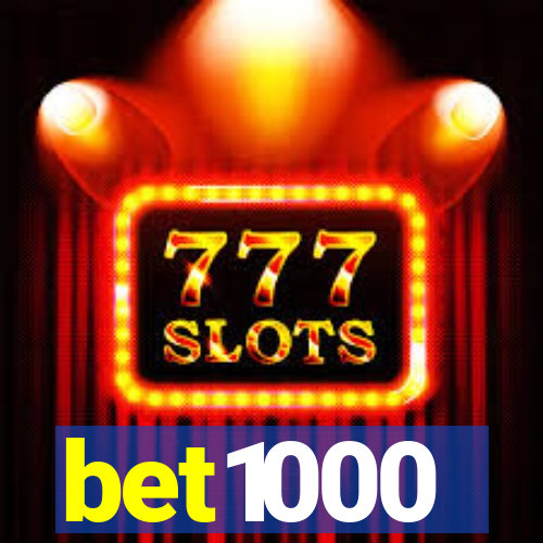 bet1000