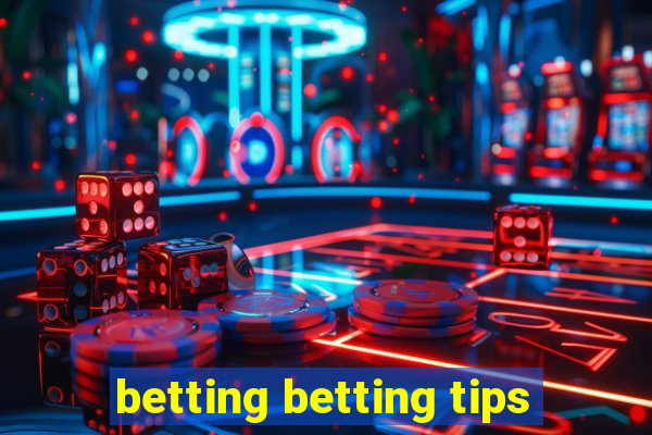 betting betting tips