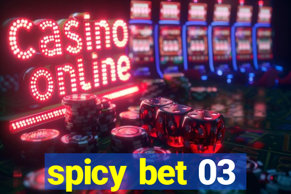 spicy bet 03