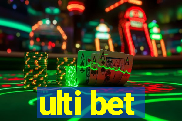 ulti bet