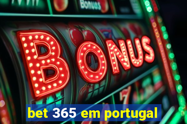 bet 365 em portugal