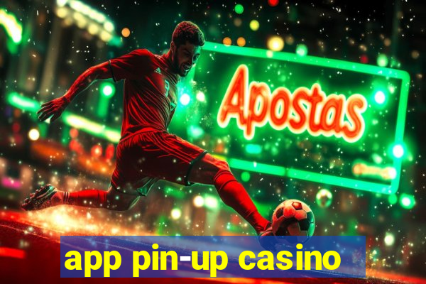 app pin-up casino