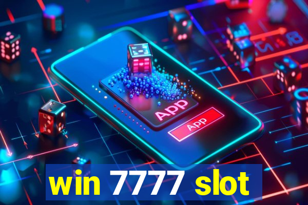 win 7777 slot