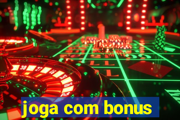 joga com bonus