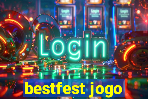 bestfest jogo