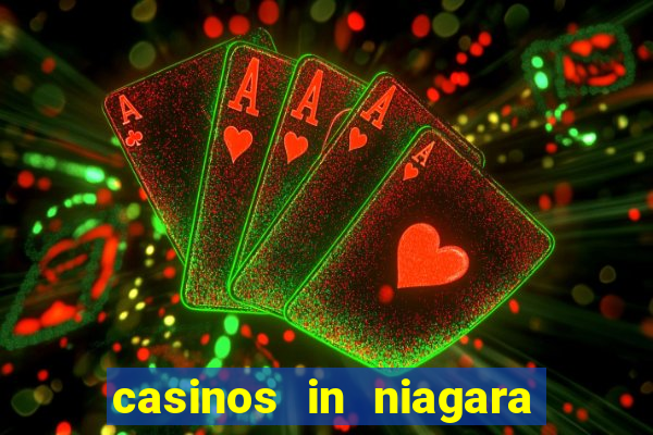 casinos in niagara falls ontario canada