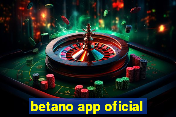 betano app oficial