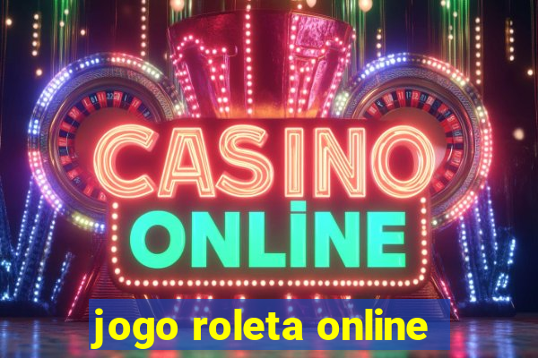 jogo roleta online