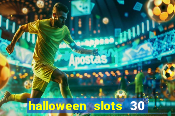 halloween slots 30 linhas online