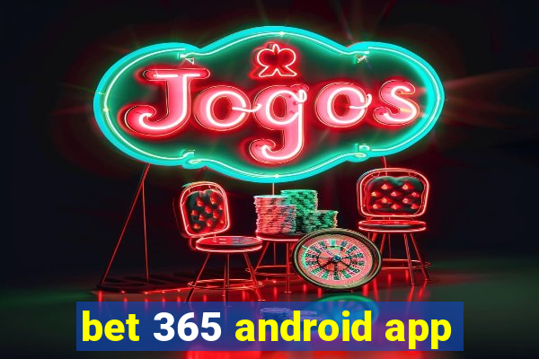 bet 365 android app