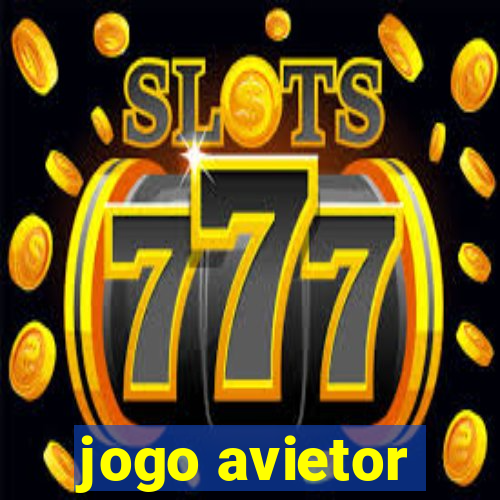 jogo avietor