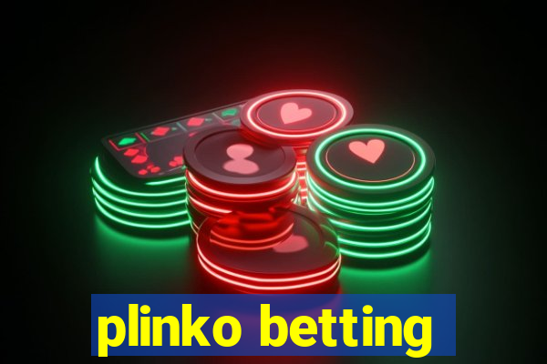 plinko betting