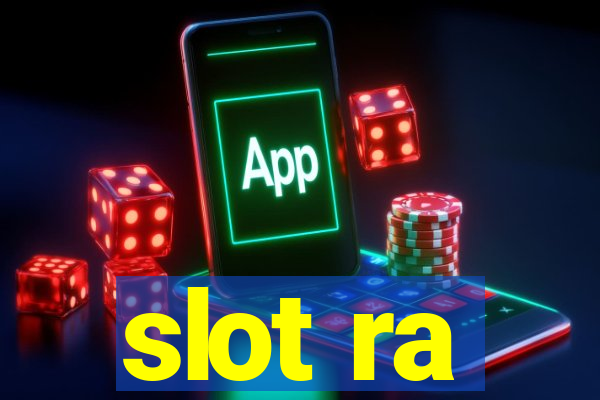 slot ra