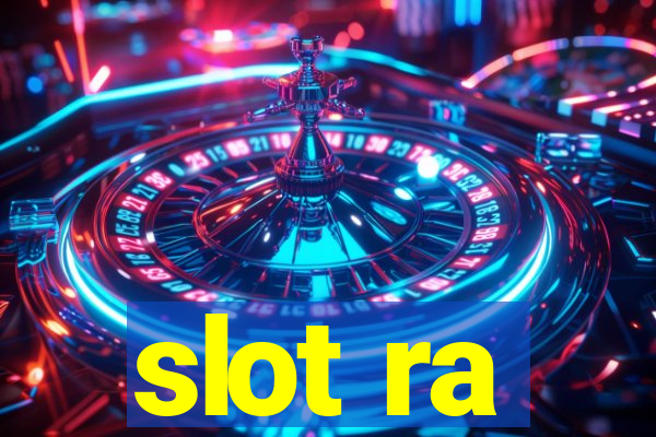 slot ra