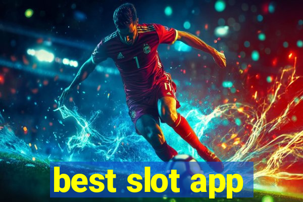 best slot app