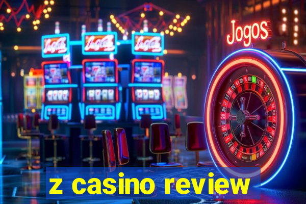 z casino review