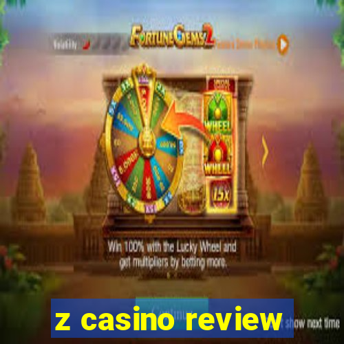 z casino review