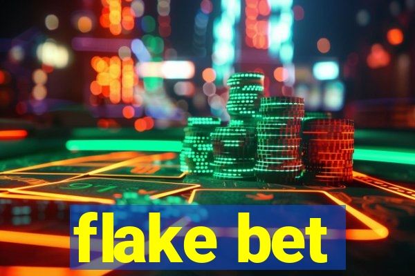 flake bet