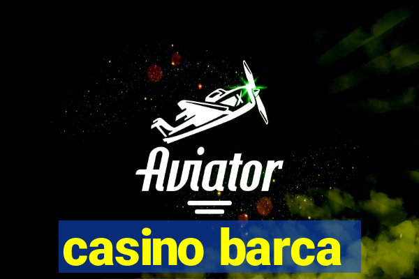 casino barca