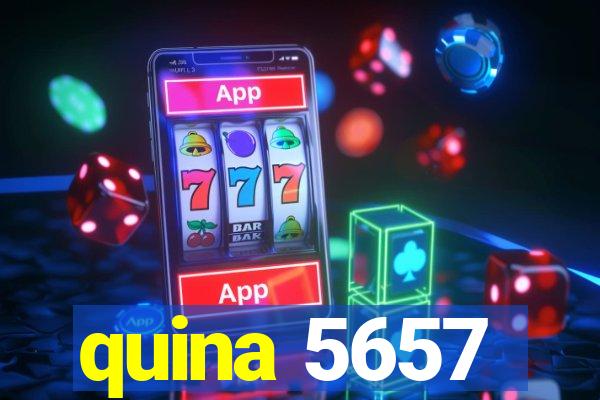 quina 5657