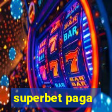 superbet paga