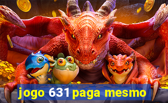 jogo 631 paga mesmo