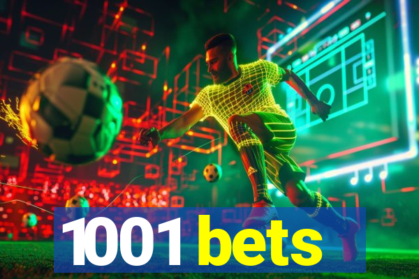 1001 bets