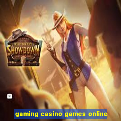 gaming casino games online