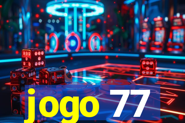 jogo 77