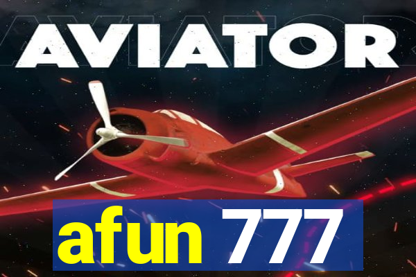 afun 777