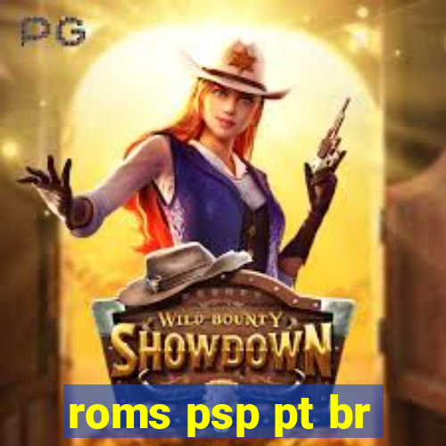 roms psp pt br