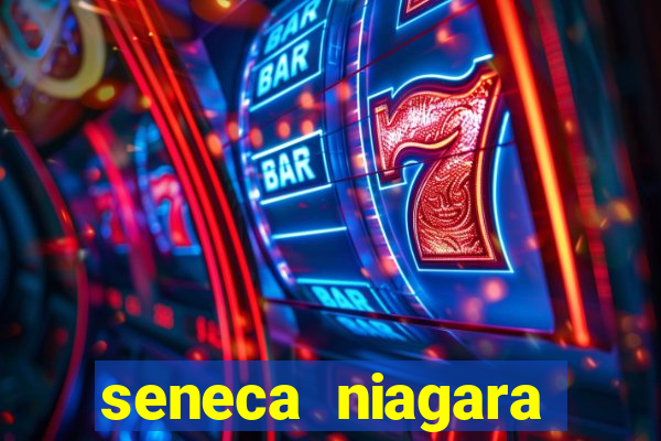 seneca niagara hotel and casino