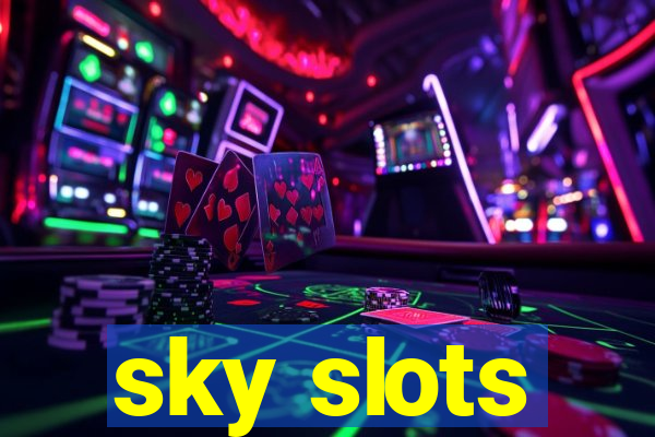 sky slots