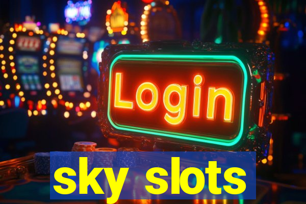 sky slots