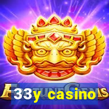 33y casino