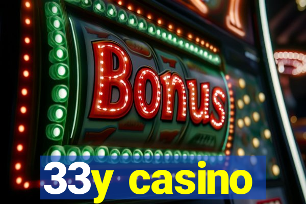 33y casino