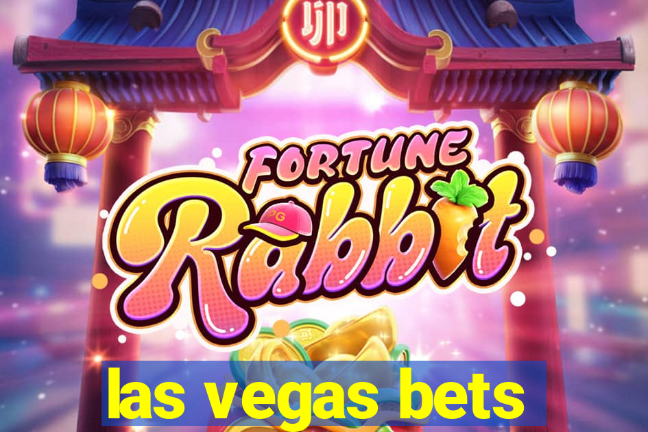 las vegas bets