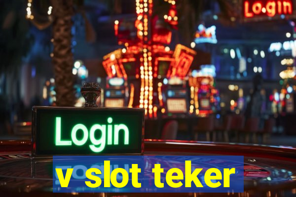 v slot teker