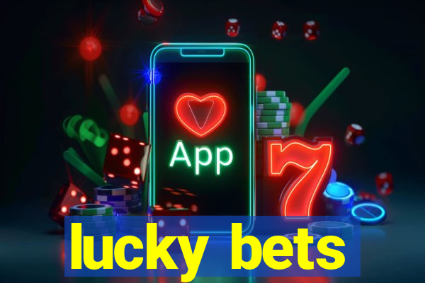 lucky bets