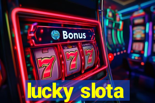 lucky slota