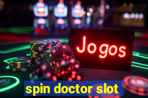 spin doctor slot